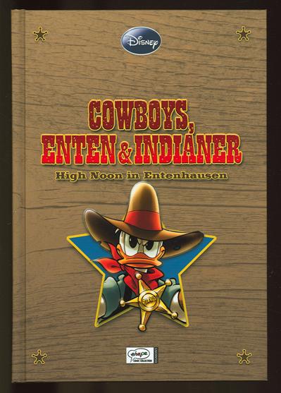 Enthologien 4: Cowboys, Enten & Indianer - High Noon in Entenhausen