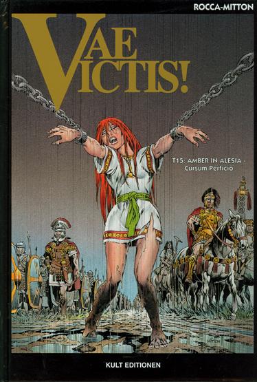 Vae Victis ! 15: Amber in Alesia - Cursum Perficio (Hardcover)