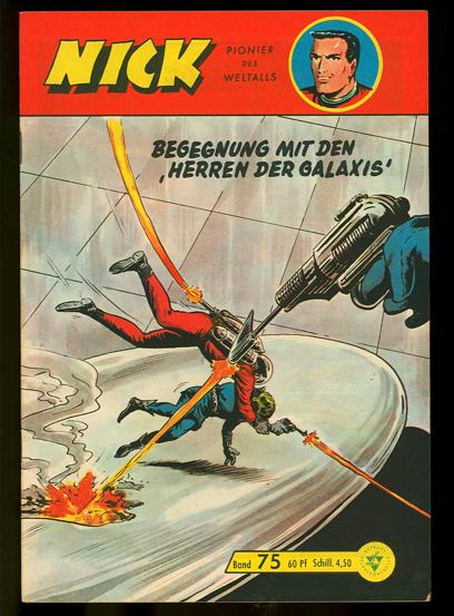 Nick - Pionier des Weltalls 75: Begegnung mit den »Herren der Galaxis«