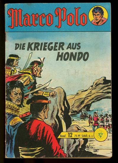 Marco Polo 12: Die Krieger aus Hondo