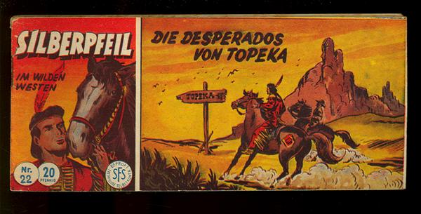 Silberpfeil 22: Die Desperados von Topeka