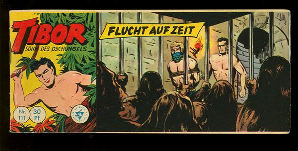 Tibor - Sohn des Dschungels 111: Flucht auf Zeit