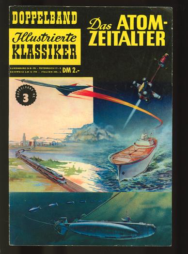 Illustrierte Klassiker - Doppelband 3: Das Atomzeitalter