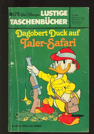 Walt Disneys Lustige Taschenbücher 79: Dagobert Duck auf Taler-Safari (1. Auflage)