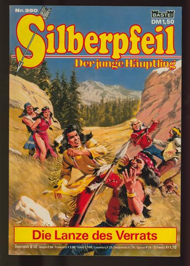 Silberpfeil - Der junge Häuptling 350: Die Lanze des Verrats