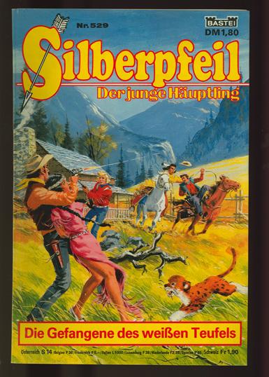 Silberpfeil - Der junge Häuptling 529: Die Gefangene des weißen Teufels