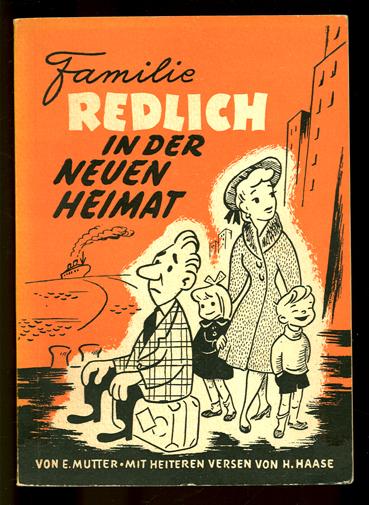 Familie Redlich in der Neuen Heimat: