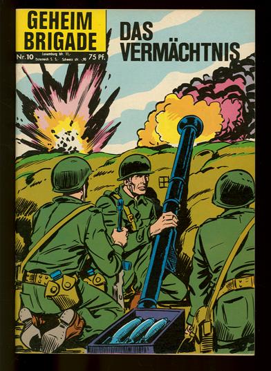 Geheim Brigade 10: Das Vermächtnis