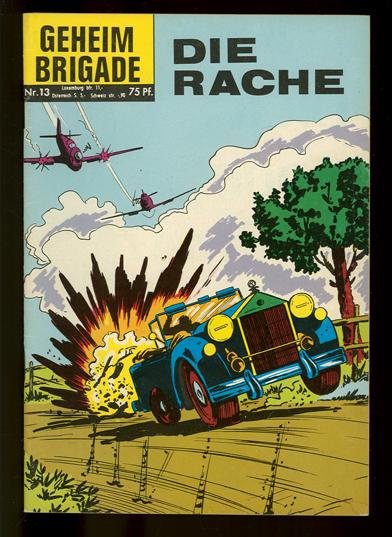 Geheim Brigade 13: Die Rache