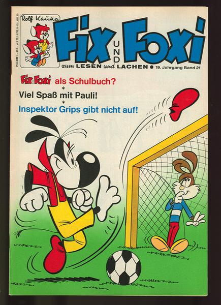 Fix und Foxi: 19. Jahrgang - Nr. 21