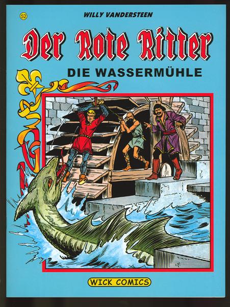 Der Rote Ritter 52: Die Wassermühle