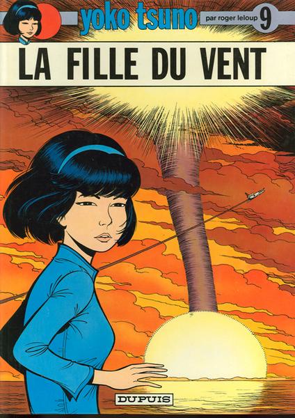 Yoko Tsuno 9 La fille du vent (Dupuis HC)