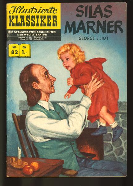 Illustrierte Klassiker 82: Silas Marner (1. Auflage)