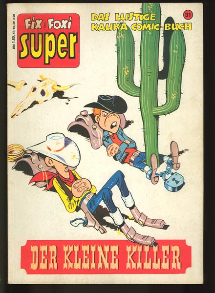 Fix und Foxi Super Tip Top 31: Lucky Luke: Der kleine Killer