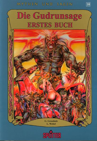 Mythen und Sagen 10: Die Gudrunsage - Erstes Buch (Softcover)