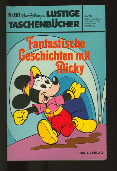 Walt Disneys Lustige Taschenbücher 80: Fantastische Geschichten mit Micky (1. Auflage)