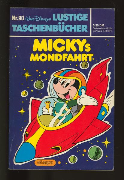 Walt Disneys Lustige Taschenbücher 90: Mickys Mondfahrt (1. Auflage)