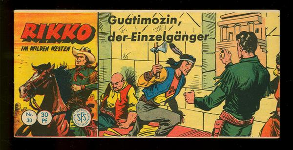 Rikko 30: Guatimozin, der Einzelgänger