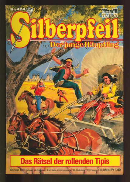 Silberpfeil - Der junge Häuptling 474: Das Rätsel der rollenden Tipis