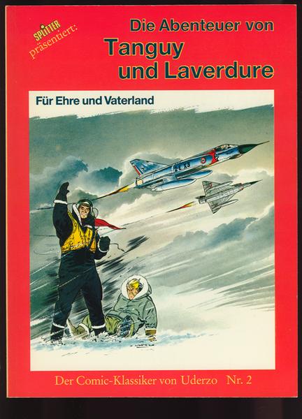 Die Abenteuer von Tanguy und Laverdure 2: Für Ehre und Vaterland (1. Auflage) (Softcover)