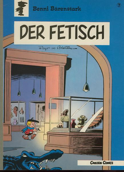 Benni Bärenstark 7: Der Fetisch (1. Auflage)