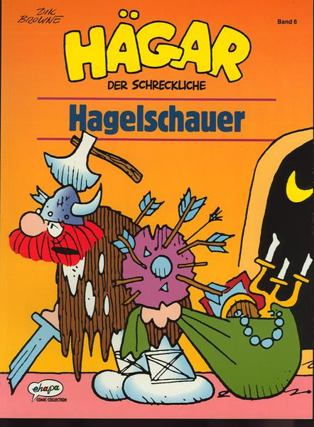 Hägar 6: Hagelschauer