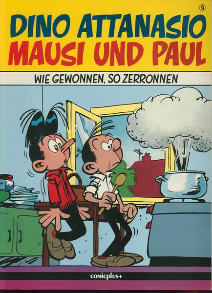 Mausi und Paul 9: Wie gewonnen, so zerronnen