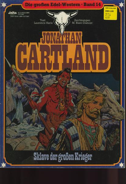 Die großen Edel-Western 14: Jonathan Cartland: Sklave der grossen Krieger