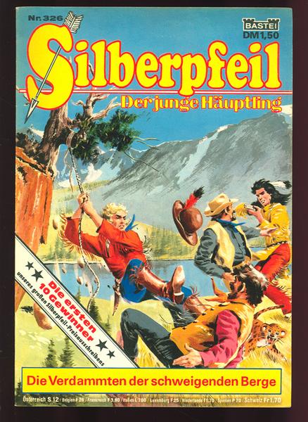 Silberpfeil - Der junge Häuptling 326: Die Verdammten der schweigenden Berge