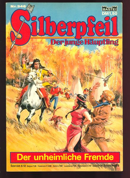 Silberpfeil - Der junge Häuptling 346: Der unheimliche Fremde