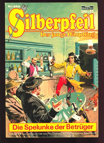 Silberpfeil - Der junge Häuptling 352: Die Spelunke der Betrüger