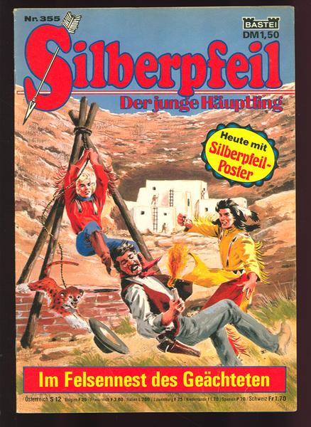 Silberpfeil - Der junge Häuptling 355: Im Felsennest des Geächteten