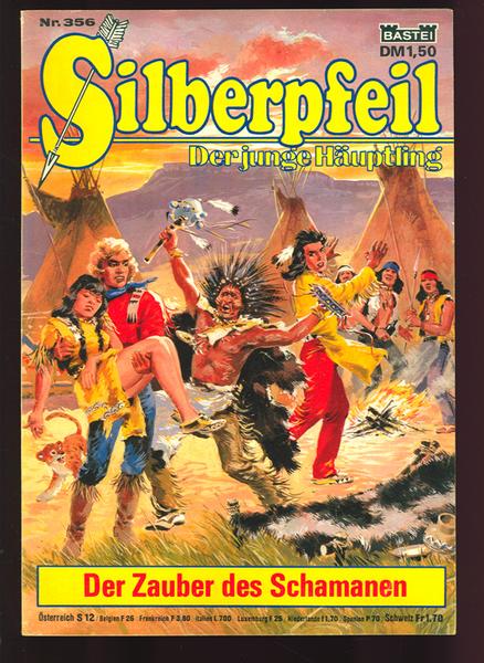 Silberpfeil - Der junge Häuptling 356: Der Zauber des Schamanen