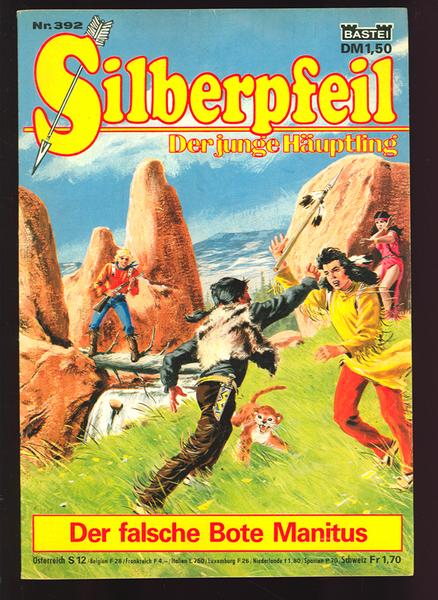 Silberpfeil - Der junge Häuptling 392: Der falsche Bote Manitus