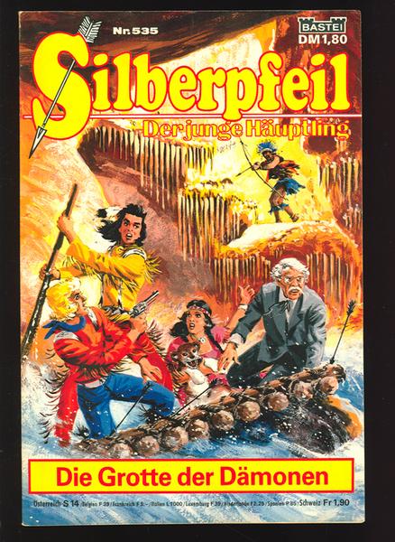 Silberpfeil - Der junge Häuptling 535: Die Grotte der Dämonen