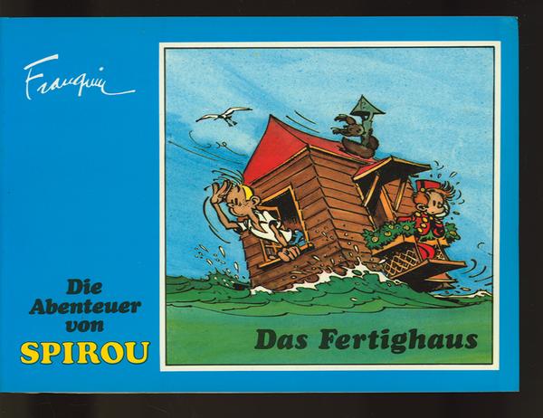 Die Abenteuer von Spirou 7: Das Fertighaus