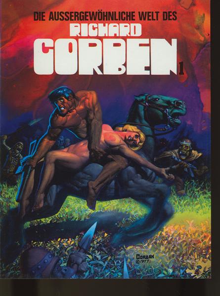 Aussergewöhnliche Welt des Richard Corben 1