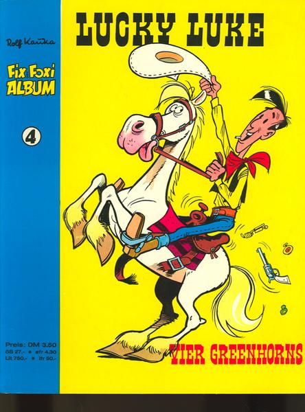 Fix und Foxi Album 4: Lucky Luke: Vier Greenhorns (2. Auflage)