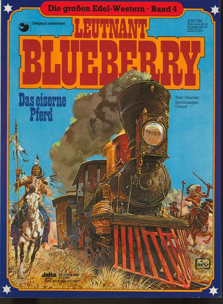 Die großen Edel-Western 4: Leutnant Blueberry: Das eiserne Pferd