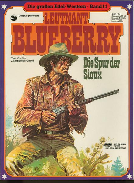 Die großen Edel-Western 11: Leutnant Blueberry: Die Spur der Sioux