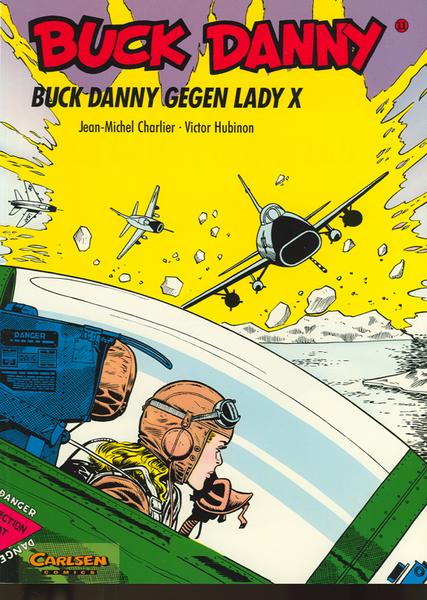 Buck Danny 11: Buck Danny gegen Lady X