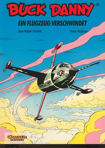 Buck Danny 15: Ein Flugzeug verschwindet