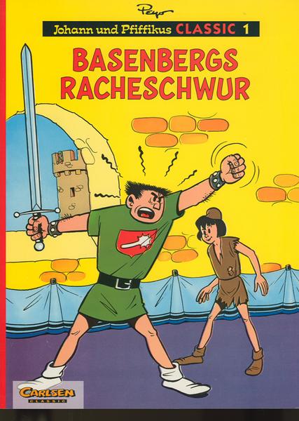 Johann und Pfiffikus Classic 1: Basenbergs Racheschwur (Softcover)