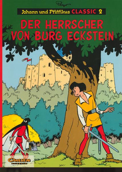 Johann und Pfiffikus Classic 2: Der Herrscher von Burg Eckstein (Softcover)