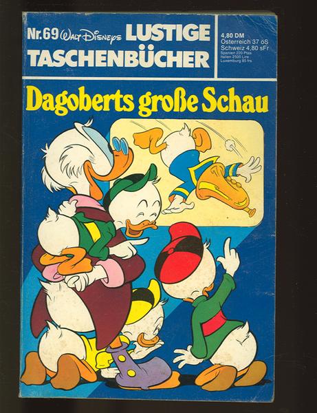 Walt Disneys Lustige Taschenbücher 69: Dagoberts große Schau (1. Auflage)