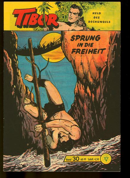 Tibor - Held des Dschungels 30: Sprung in die Freiheit
