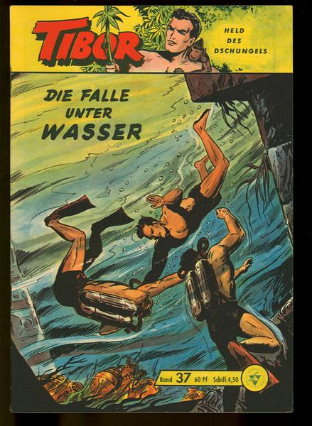 Tibor - Held des Dschungels 37: Die Falle unter Wasser