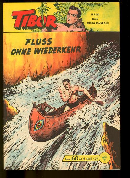 Tibor - Held des Dschungels 60: Fluss ohne Wiederkehr