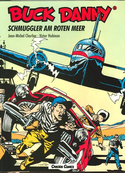 Buck Danny 1: Schmuggler am Roten Meer