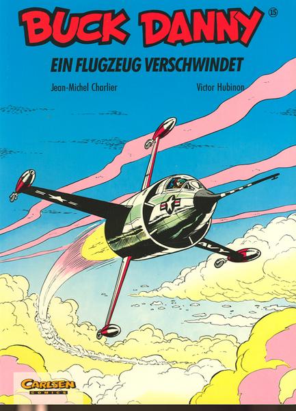 Buck Danny 15: Ein Flugzeug verschwindet